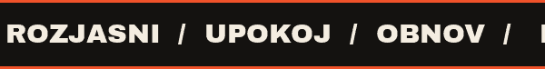 Rozjasni · Upokoj · Obnov